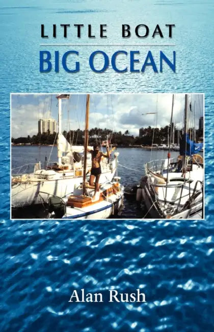 Little Boat Big Ocean by Alan Rush
