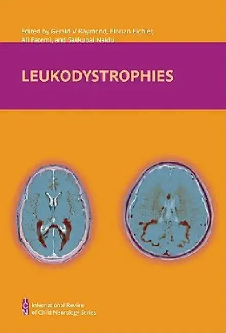 Leukodystrophies by Gerald V. Raymond
