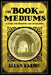 The Book on Mediums by Allan Kardec