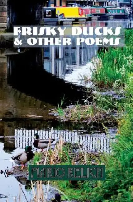Frisky Ducks & Other Poems by Tom Hubbard