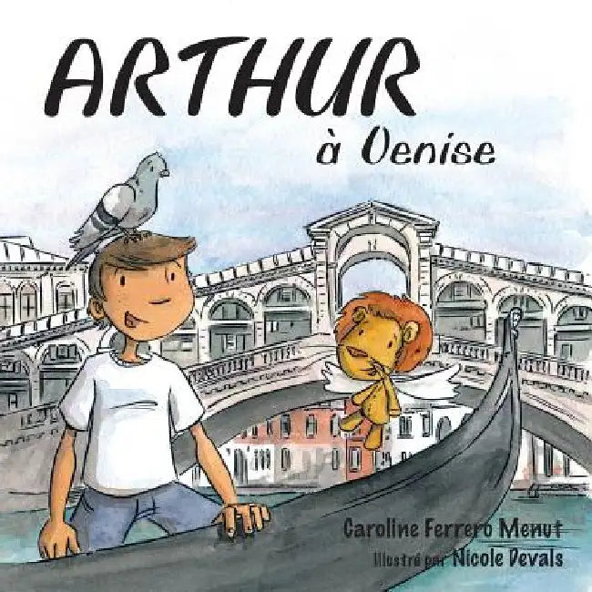 Arthur à Venise by Devals, Nicole