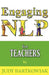 Nlp for Teachers by Bartkowiak