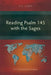 Reading Psalm 145 with the Sages: A Compositional Analysis by A. K. Lama