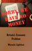 Sorry, We Have No Money - Britain's Economic Problem by Warwick Lightfoot