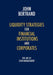 Liquidity Strategies for Financial Institutions and Corporates: The Art of Cash Management by John Bertrand