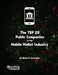The Top 20 Public Companies In The Mobile Wallet Industry by David W. Schropfer