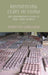 Reinventing craft in China: The contemporary politics of Yixing zisha ceramics by Geoffrey Gowlland