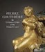 Pierre Gouthière: Virtuoso Gilder at the French Court by Charlotte Vignon