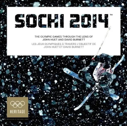 Sochi 2014: The Olympic Games Through the Lens of John Huet and David Burnett by John Huet