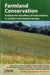 Farmland Conservation: Evidence for the Effects of Interventions in Northern and Western Europe by Lynn V. Dicks, Joscelyne E. Ashpole, Juliana Dänhardt