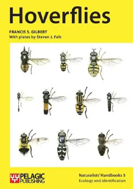Hoverflies by Francis S. Gilbert