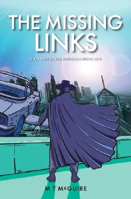 The Missing Links by M. T. McGuire