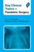 Key Clinical Topics in Paediatric Surgery by Sheridan Cain