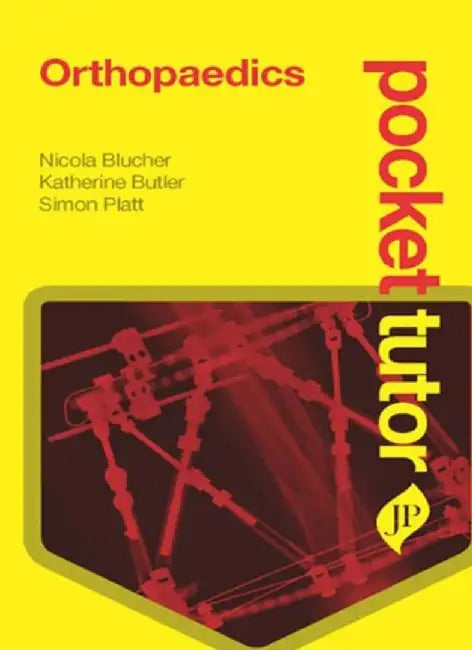 Pocket Tutor Orthopaedics by Nicola Blucher