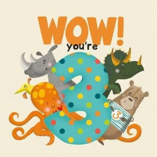 WOW! You're Three birthday book by Lucy Tapper