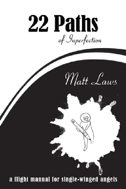 22 Paths of Inperfection by Matt Laws
