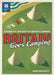 Britain Goes Camping: Camping, Cooking and Exploring the Great Outdoors by Don Philpott