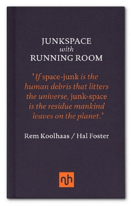 Junkspace with Running Room