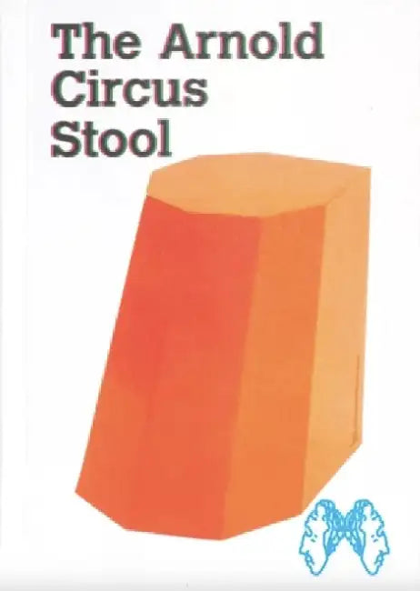 The Arnold Circus Stool by Martino Gamper