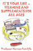 It's Your Life - Vitamins & Supplements for All Ages by Norman Ratcliffe