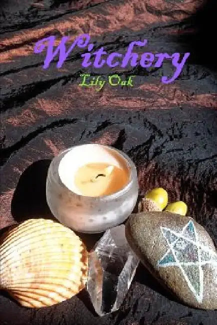 Witchery by Lily Oak