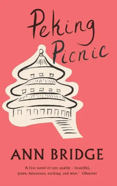 Peking Picnic by Ann Bridge