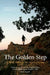 The Golden Step: A Walk Through the Heart of Crete by Christopher Somerville