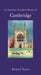 An Armchair Traveller's History of Cambridge by Richard Tames