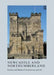 Newcastle and Northumberland: Roman and Medieval Architecture and Art by Jeremy Ashbee