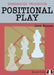 Positional Play by Jacob Aagaard