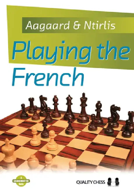 Playing the French by Jacob Aagaard