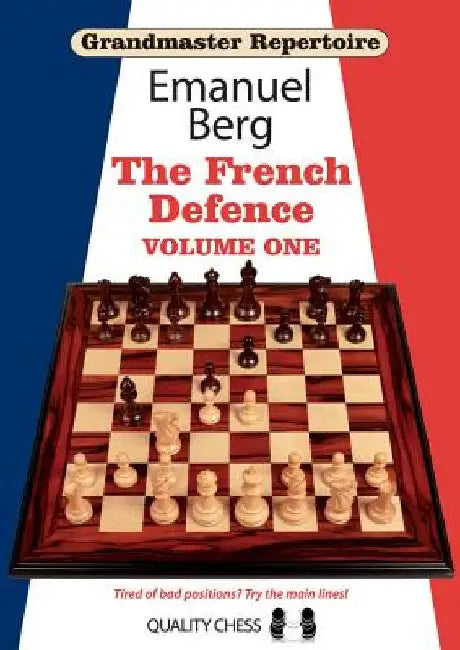 Grandmaster Repertoire 14 - The French Defence by Emanuel Berg