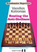 Beating the Anti-Sicilians: Grandmaster Repertoire 6A by Vassilios Kotronias