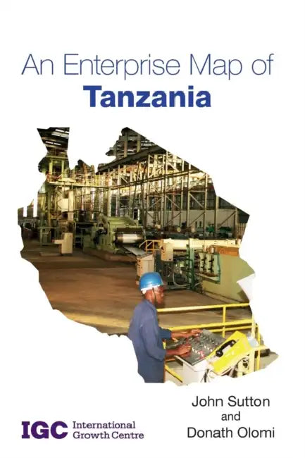 An Enterprise Map of Tanzania by John Of Cognitive Sci Sutton, Donath Olomi