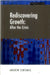 Rediscovering Growth: After the Crisis by Andrew Sentance