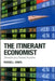 The Itinerant Economist: Memoirs of a Dismal Scientist by Russell Jones