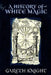 A History of White Magic by Gareth Knight