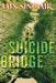 Suicide Bridge by Iain Sinclair
