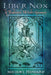 Liber Nox: A Traditional Witch's Gramarye by Michael Howard, Gemma Gary