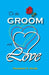 To the Groom with Love by Oluwakemi O. Ola-Ojo