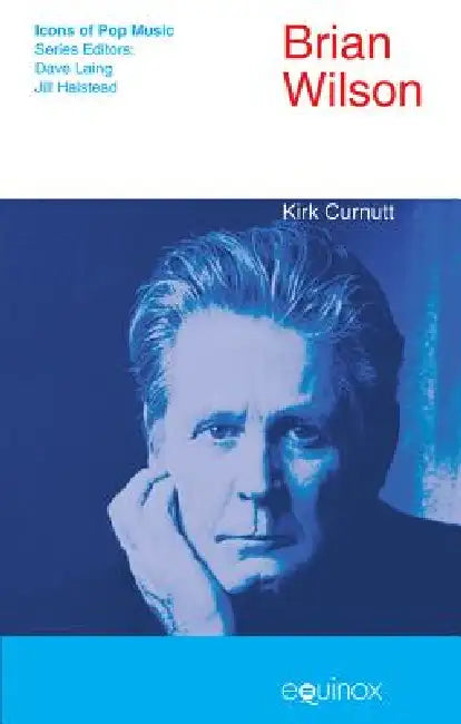 Brian Wilson by Kirk Curnutt