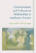Communication and Professional Relationships in Healthcare Practice by Sally Candlin
