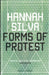 Forms of Protest by Hannah Silva