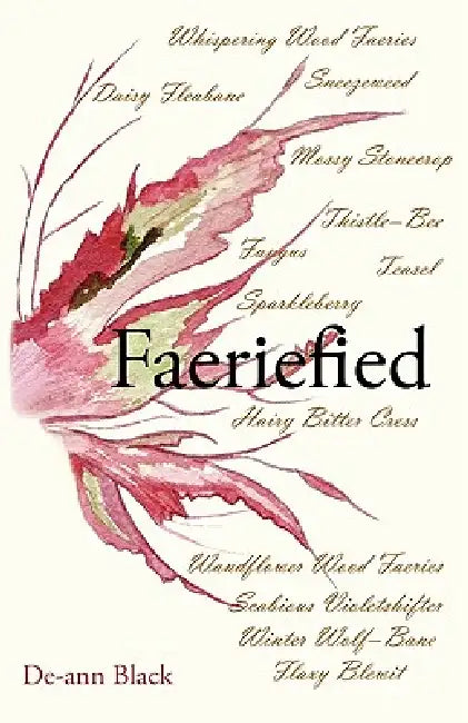 Faeriefied by de-Ann Black, de-Ann Black