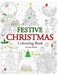 Festive Christmas: Colouring Book by de-Ann Black