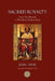 Sacred Royalty: From the Pharaoh to the Most Christian King by Jean Hani
