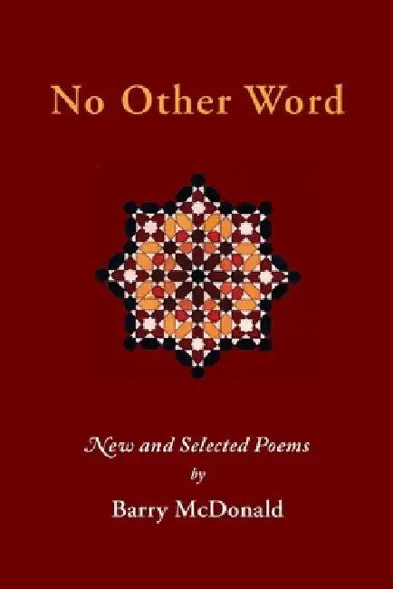 No Other Word by Barry McDonald