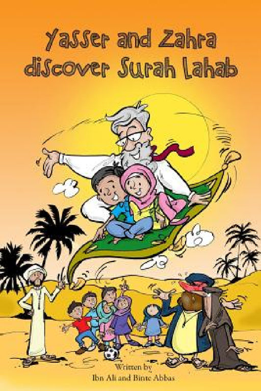 Yasser and Zahra Discover Surah Lahab by Abbas Binte, Ali Ibn