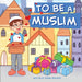 To Be A Muslim by Zainab Merchant