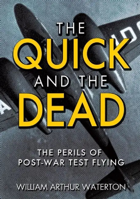 The Quick and the Dead by William Arthur Waterton